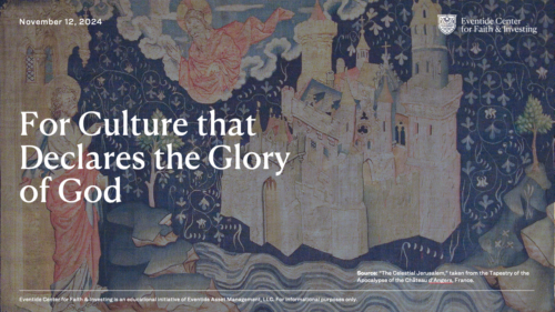 For Culture that Declares the Glory of God